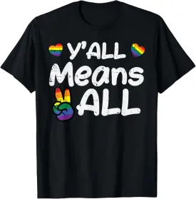 Gay Pride Y'all Rainbow Flag Lgbtq Men Women Kids T-Shirt